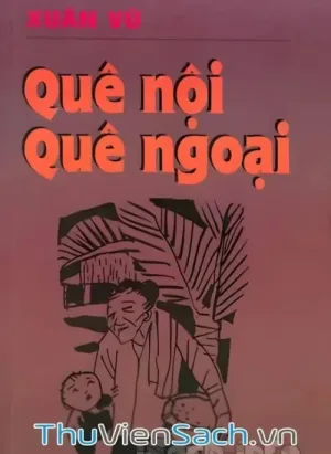 Quê Nội, Quê Ngoại