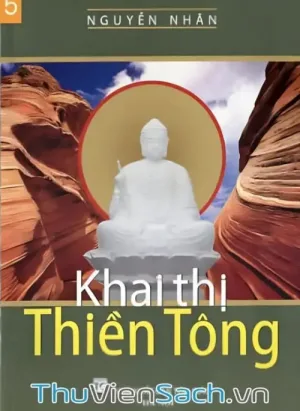 Quyển 5: Khai Thị Thiền Tông