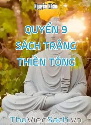 Quyển 9: Sách Trắng Thiền Tông