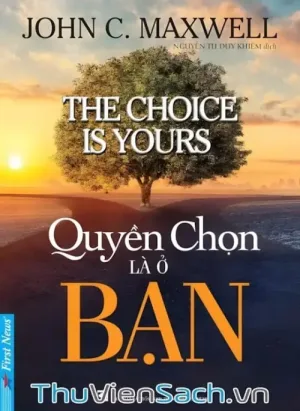 Quyền Chọn Là Ở Bạn