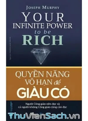 Quyền Năng Vô Hạn Cho Cuộc Sống Giàu Có