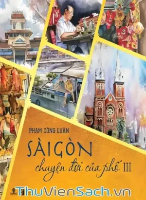 Sài Gòn - Chuyện Đời Của Phố - Tập 3