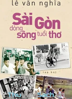 Sài Gòn Dòng Sông Tuổi Thơ