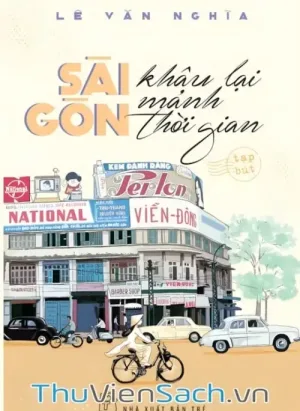 Sài Gòn Khâu Lại Mảnh Thời Gian