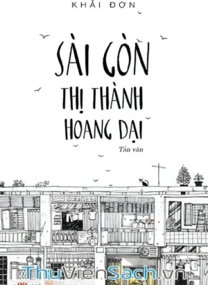 Sài Gòn Thị Thành Hoang Dại