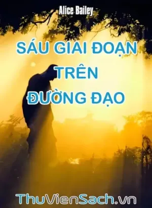 Sáu Giai Đoạn Trên Đường Đạo