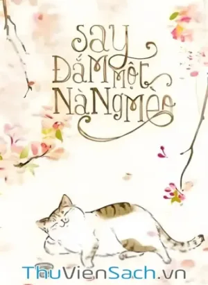 Say Đắm Một Nàng Mèo