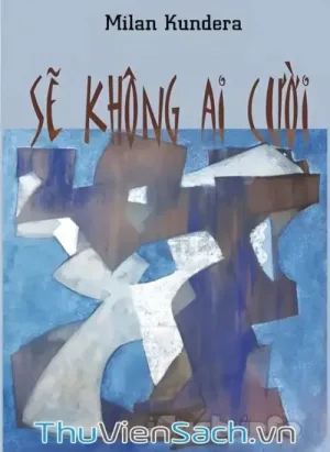 Sẽ Không Ai Cười