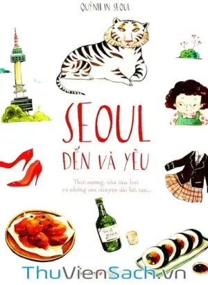 Seoul Đến Và Yêu