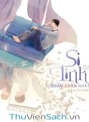 Si Tình Nhàm Chán Nhất