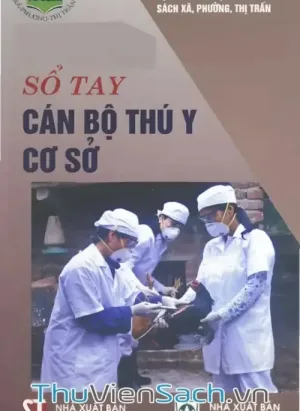 Sổ Tay Cán Bộ Thú Y Cơ Sở