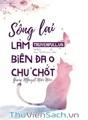 Sống Lại Làm Biên Đạo Chủ Chốt