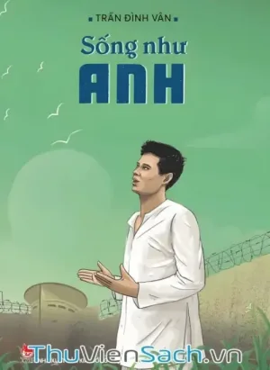 Sống Như Anh