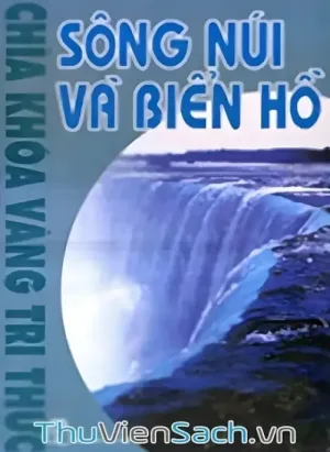 Sông Núi Và Biển Hồ