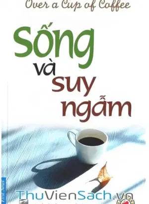 Sống Và Suy Ngẫm