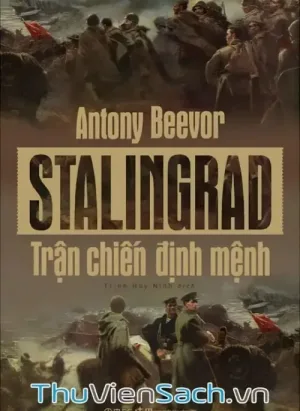 Stalingrad - Trận Chiến Định Mệnh