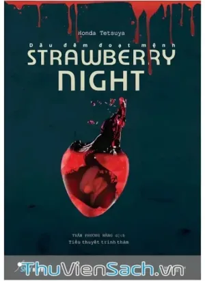 Strawberry Night - Dâu Đêm Đoạt Mệnh