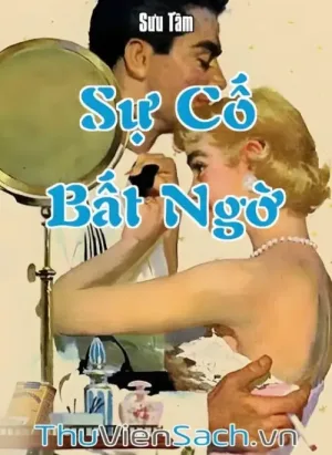 Sự Cố Bất Ngờ