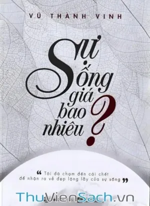 Sự Sống Giá Bao Nhiêu?