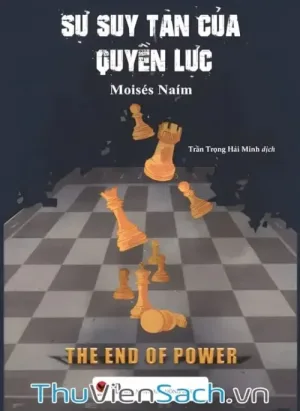 Sự Suy Tàn Của Quyền Lực