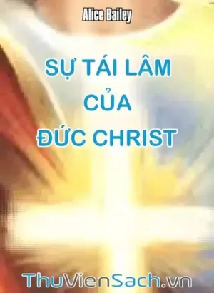 Sự Tái Lâm Của Đức Christ