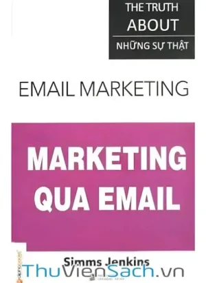 Sự Thật Về Marketing Qua Email