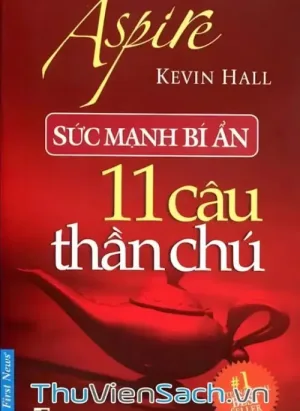 Sức Mạnh Bí Ẩn 11 Câu Thần Chú