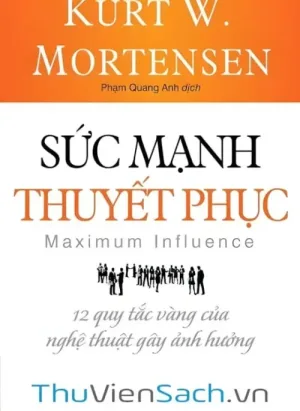 Sức Mạnh Của Thuyết Phục