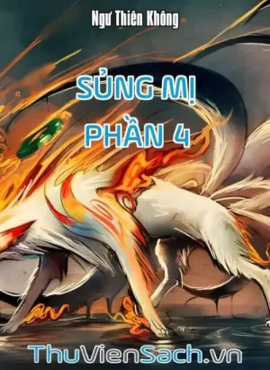 Sủng Mị - Phần 4