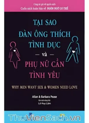Tại Sao Đàn Ông Thích Tình Dục Và Phụ Nữ Cần Tình Yêu