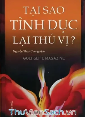 Tại Sao Tình Dục Lại Thú Vị?
