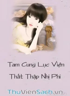 Tam Cung Lục Viện Thất Thập Nhị Phi