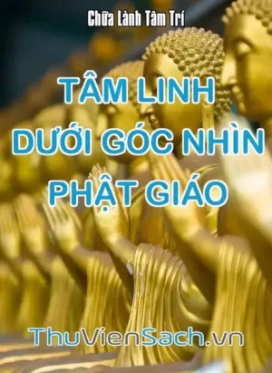 Tâm Linh Dưới Góc Nhìn Phật Giáo
