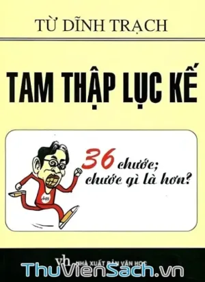 Tâm Thập Lục Kế 36 Chước: Chước Gì Là Hơn