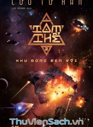 Tam Thể: Khu Rừng Đen Tối - Tập 2