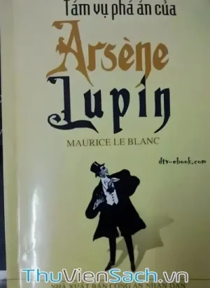 Tám Vụ Phá Án Của Arsene Lupin