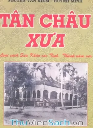 Tân Châu Xưa