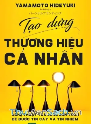 Tạo Dựng Thương Hiệu Cá Nhân