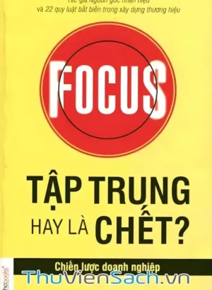 Tập Trung Hay Là Chết
