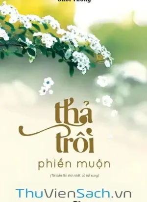 Thả Trôi Phiền Muộn