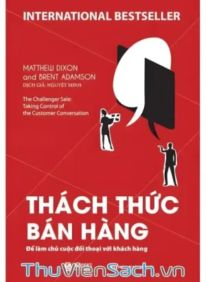 Thách Thức Bán Hàng - Để Làm Chủ Cuộc Đối Thoại Với Khách Hàng