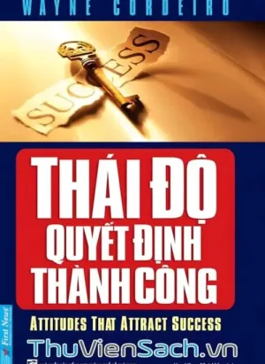 Thái Độ Quyết Định Thành Công