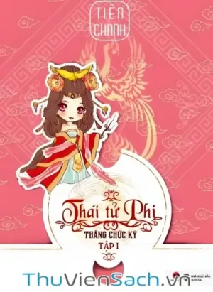 Thái Tử Phi Thăng Chức Ký