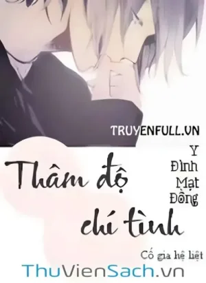Thâm Độ Chí Tình