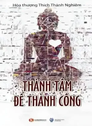 Thành Tâm Để Thành Công