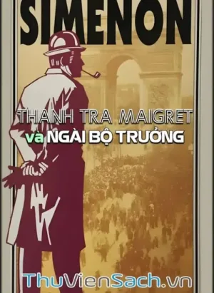 Thanh Tra Maigret Và Ngài Bộ Trưởng