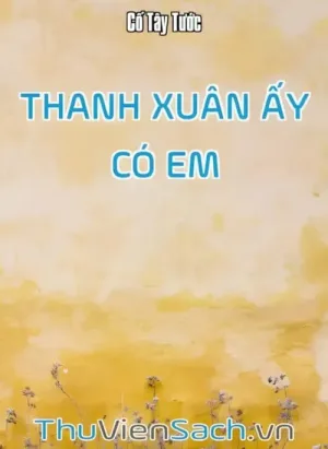 Thanh Xuân Ấy Có Em