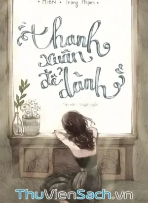 Thanh Xuân Để Dành - Hiên