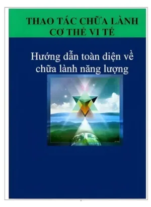 Thao Tác Chữa Lành Cơ Thể Vi Tế