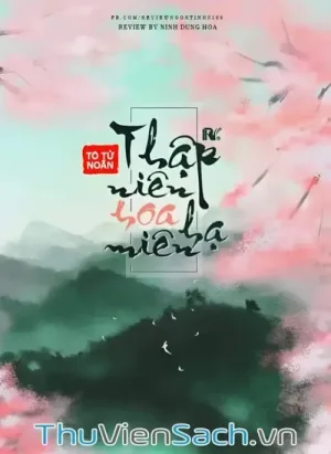Thập Niên Hoa Hạ Miên